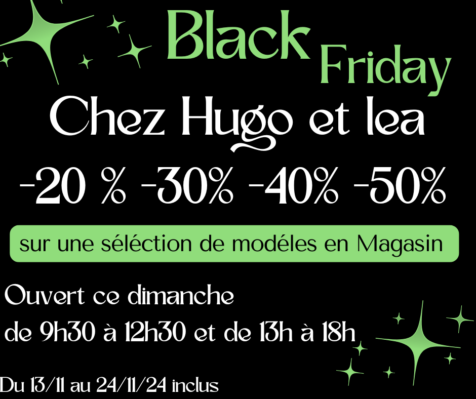 black friday hugo et lea 2024